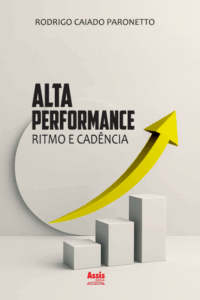 Alta Performance: ritmo e cadência